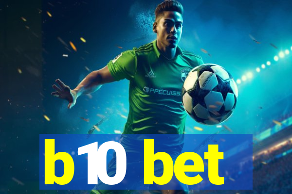 b10 bet